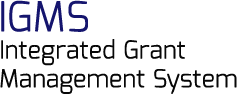 IGMS Integrated Grant Management System